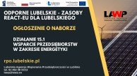 slider.alt.head REACT-EU - 205 mln Euro dla lubelskich firm. Rusza Działanie 15.1 Wsparcie przedsiębiorstw w zakresie energetyki.